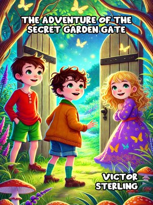cover image of The Adventure of the Secret Garden Gate
